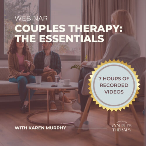 Couples Therapy – The Essentials Webinar with Karen Murphy | Online couples therapy training webinar